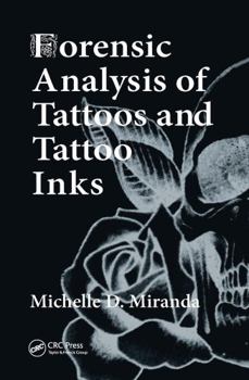 Paperback Forensic Analysis of Tattoos and Tattoo Inks Book