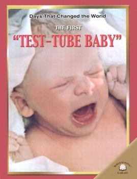 Library Binding The First Test-Tube Baby Book
