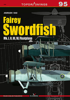 Paperback Fairey Swordfish: Mk. I, II, III, IV, Floatplane Book