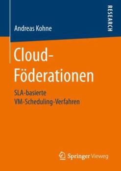 Paperback Cloud-Föderationen: Sla-Basierte VM-Scheduling-Verfahren [German] Book