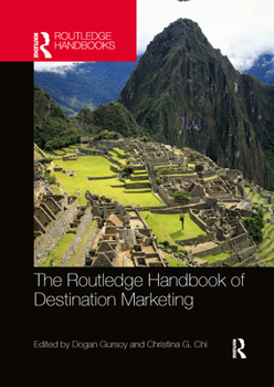 Paperback The Routledge Handbook of Destination Marketing Book