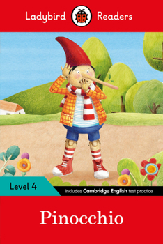 Paperback Pinocchio: Level 4 (ELT Graded Reader) (Ladybird Readers) Book