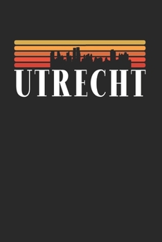 Utrecht Skyline: KALENDER 2020 mit Tagesplaner mit Notizen und Aufgaben Feld! Geschenk für Familien, Studenten, Reisenden Traveler A5 (6x9 inch) 370 ... A5 Städte Skyline Design (German Edition)