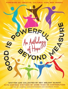 Paperback Good Is Powerful Beyond Measure Book