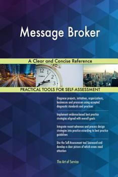 Paperback Message Broker A Clear and Concise Reference Book