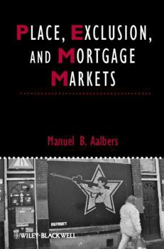 Hardcover Place, Exclusion and Mortgage Markets Book