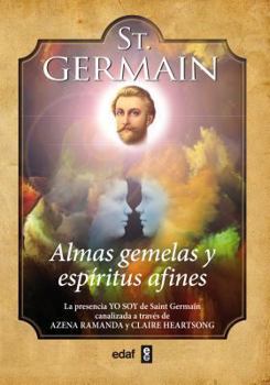 Paperback St. Germain. Almas Gemelas y Espiritus Afines [Spanish] Book