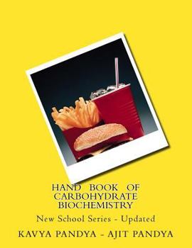 Paperback Hand Book of Carbohydrate Biochemistry: New School Series - Updated Book