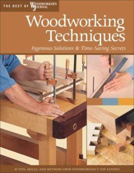 Paperback Woodworking Techniques: Ingenious Solutions & Time-Saving Secrets Book
