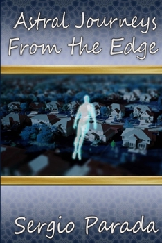 Paperback Astral Journeys from the Edge Book