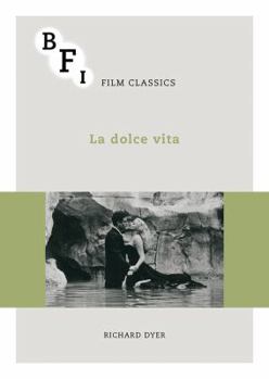 La Dolce Vita - Book  of the BFI Film Classics