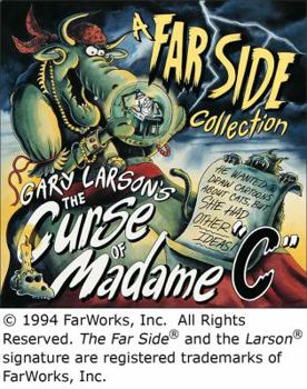 The Curse of Madame "C" ; a Far Side Collection - Book #15 of the Far Side Collection