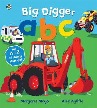 Paperback Awesome Engines: Big Digger ABC Book
