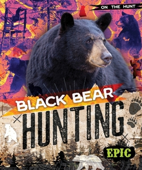 Library Binding Black Bear Hunting Book