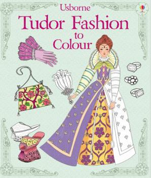 Paperback Tudor Fashion to Colour (Colouring Books) (Patterns to Colour) Book