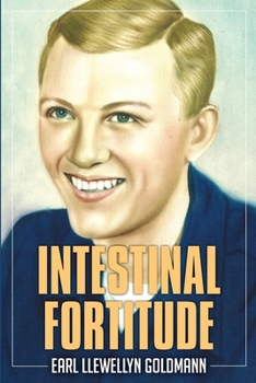 Paperback Intestinal Fortitude: A Memoir Book