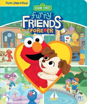 Sesame Street Elmo, Big Bird, and More! - Furry Friends Forever First Look and Find Activity Book - PI Kids