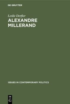 Hardcover Alexandre Millerand: The Socialist Years Book