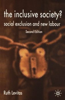 Paperback The Inclusive Society?: Social Exclusion and New Labour Book