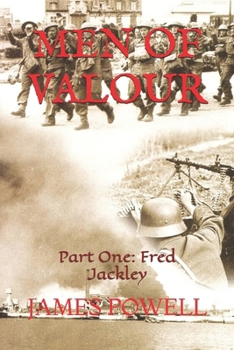 Paperback Men of Valour: Part One: Fred Jackley Book