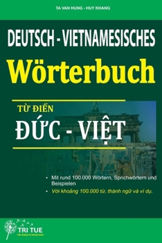 Paperback Deutsch-Vietnamesisches Wörterbuch: T&#7915; &#273;i&#7875;n &#272;&#7913;c Vi&#7879;t [German] Book