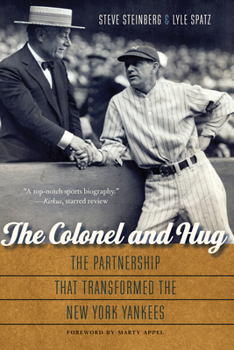 Paperback The Colonel and Hug: The Partnership That Transformed the New York Yankees Book