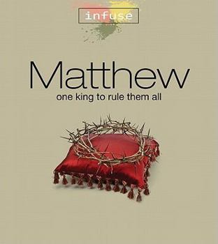Paperback Matthew: One King to Rule Them All Book