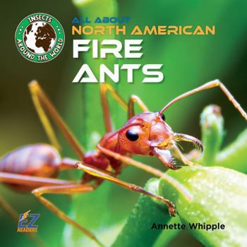 Hardcover All About North American Red Fire Ants Book