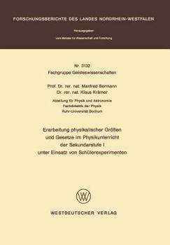 Paperback Erarbeitung Physikalischer Größen Und Gesetze Im Physikunterricht Der Sekundarstufe I Unter Einsatz Von Schülerexperimenten [German] Book