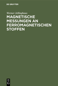 Hardcover Magnetische Messungen an ferromagnetischen Stoffen [German] Book