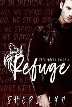 Refuge - Book #3 of the Safe Haven