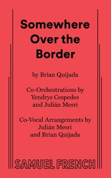 Paperback Somewhere Over the Border Book