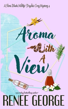 Paperback Aroma With A View: A Paranormal Women's Fiction Novel Book