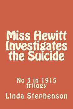 Miss Hewitt Investigates the Suicide - Book  of the Miss Hewitt