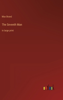 Hardcover The Seventh Man: in large print Book