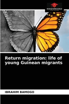 Paperback Return migration: life of young Guinean migrants Book