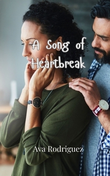 Paperback A Song of Heartbreak Book