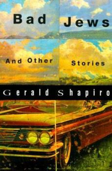 Hardcover Bad Jews and Other Stories Book
