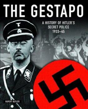 Hardcover Gestapo: A History of Hitler's Secret Police Book