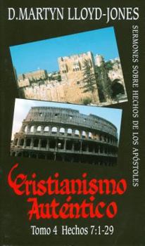 Glorious Christianity (Lloyd-Jones, David Martyn. Studies in the Book of Acts, V. 4.)