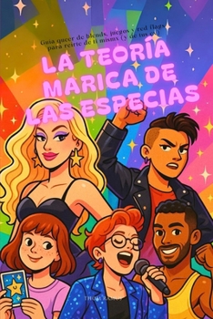 La teoría marica de las especias: Guía queer de blends, juegos y red flags para reírte de ti misma (y de tus ex) (Spanish Edition)