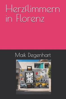 Paperback Herzflimmern in Florenz [German] Book