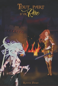 Paperback Tout part d'un rêve [French] Book