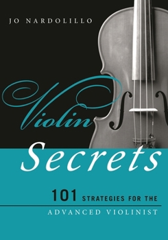 Paperback Violin Secrets: 101 Strategies for the Advanced Violinist Book