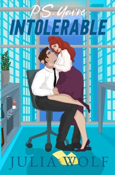 Paperback P.S. You're Intolerable Book