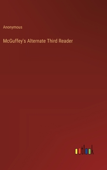 McGuffey's Alternate Third Reader