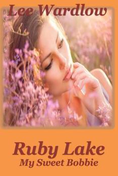 Paperback Ruby Lake: My Sweet Bobbie Book