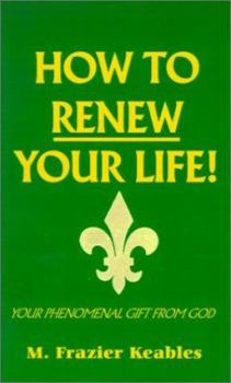 Paperback How to Renew Your Life! Book