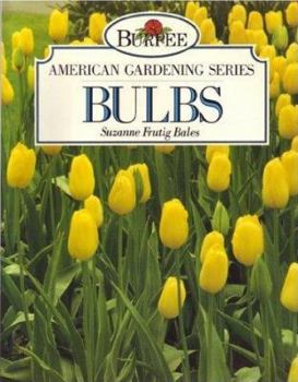 Paperback Bulbs: Burpee American Garden Book