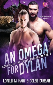 An Omega For Dylan: An M/M Shifter Mpreg Romance